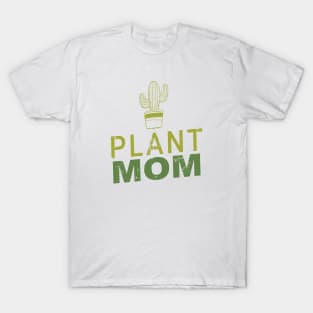 Plant Mom T-Shirt